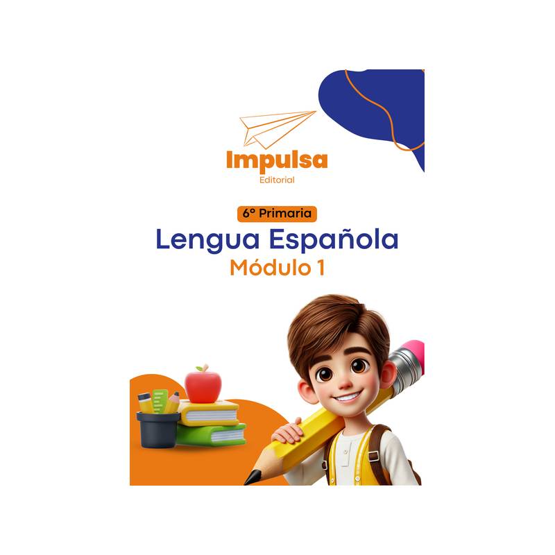 Portada Lengua Espanola 6to. Grado Modulo 1 (2025)