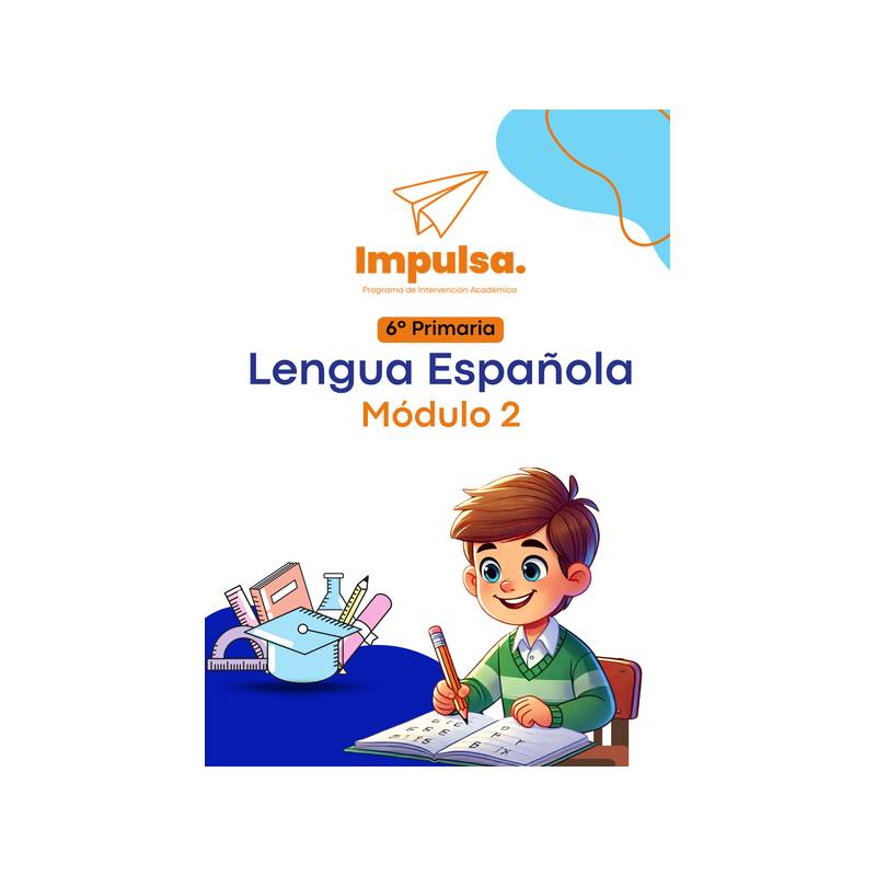 Portada Lengua Espanola 6to. Grado Modulo 2 (2025)